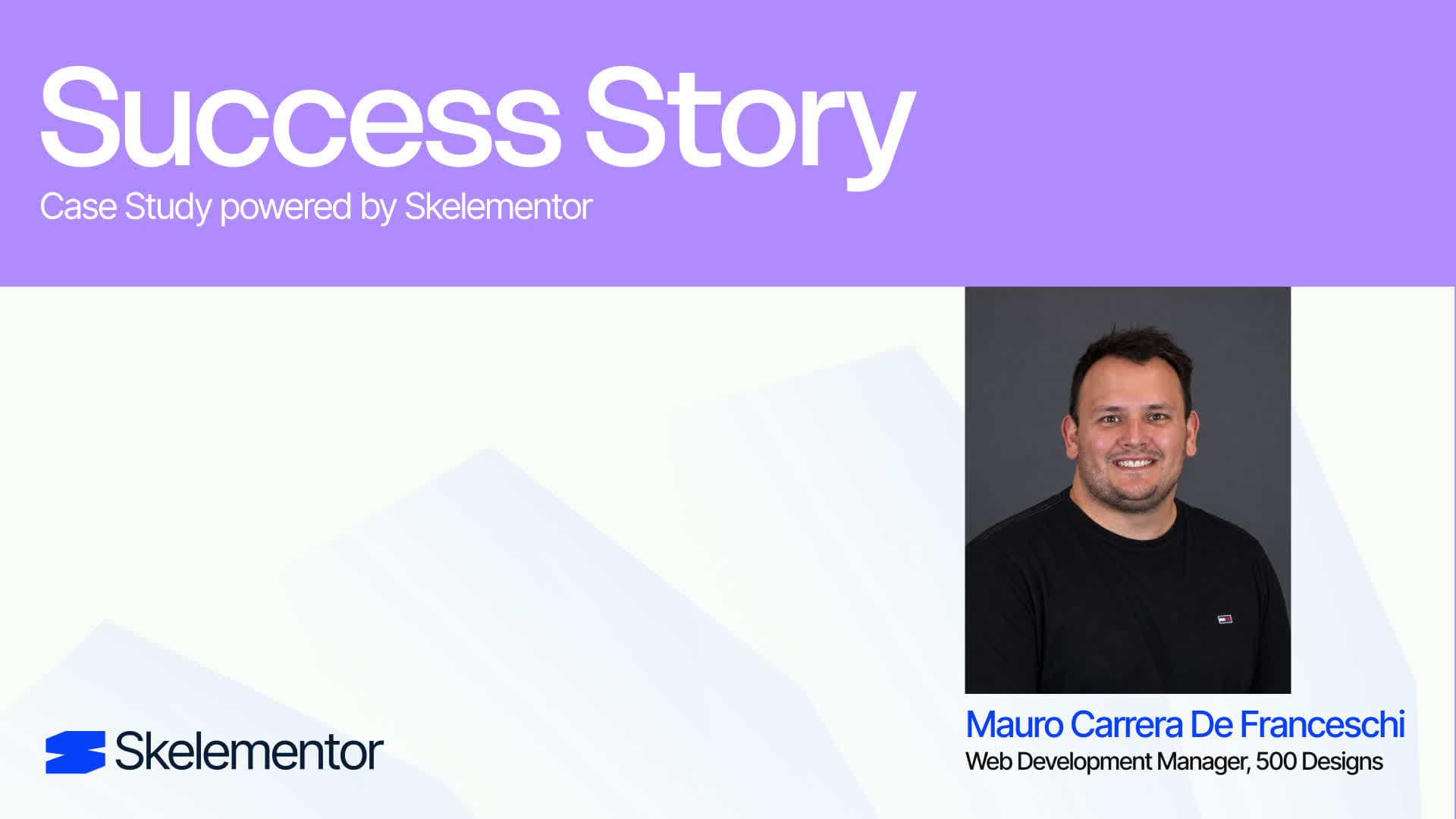 Success story graphic featuring Mauro Carrera De Franceschi, Web Development Manager at 500 Designs